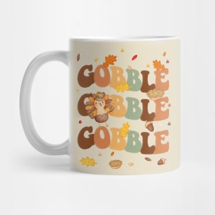 Gobble Happy Thanksgiving Day Text Mug